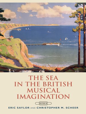 cover image of The Sea in the British Musical Imagination